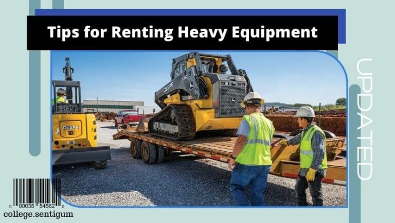 Tips for Renting Heavy Equipment